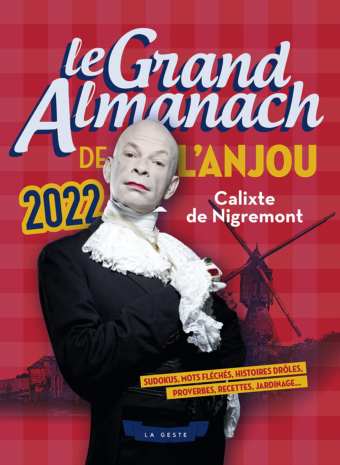 Le Grand Almanach de l'Anjou 2022 book