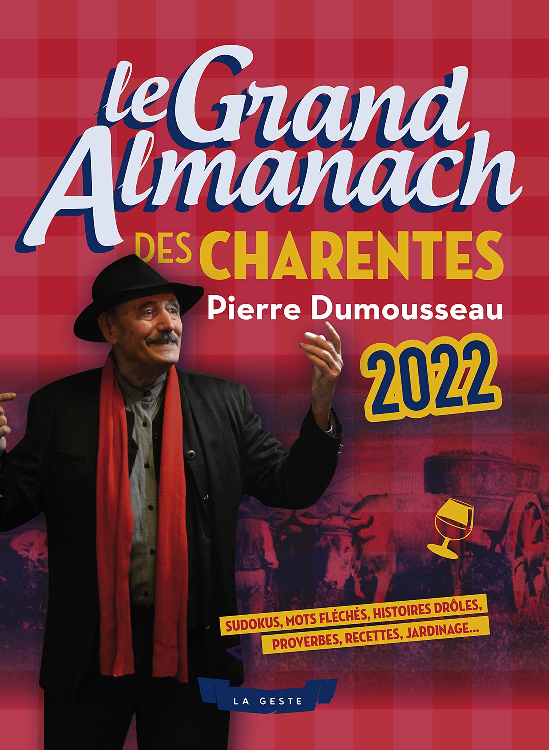 Le Grand Almanach des Charentes 2022 book