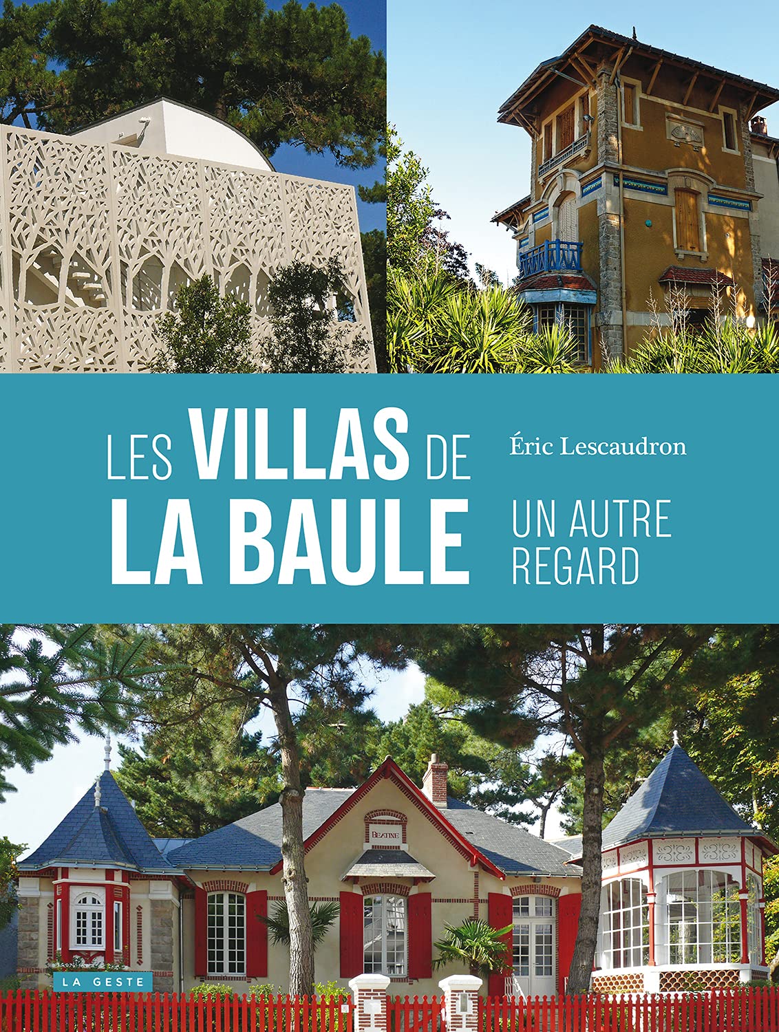 Les villas de la Baule - Un autre regard Architecture