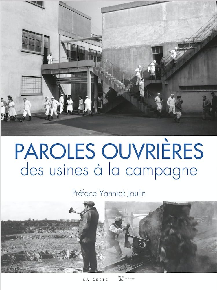 Paroles ouvrières - Des usines à la campagne book