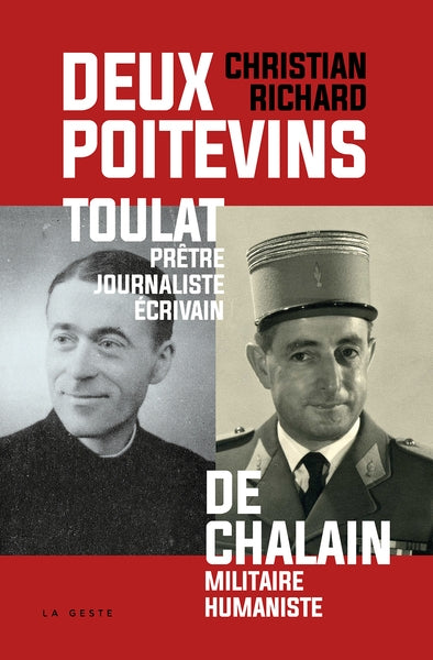 Deux Poitevins : Toulat, prêtre, journaliste, écrivain, De Chalain, militaire, humaniste book