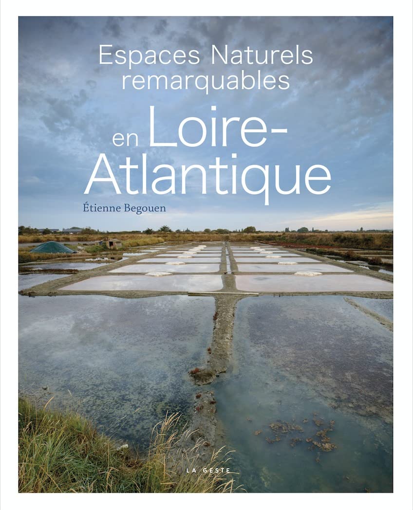 Espaces naturels remarquables en Loire-Atlantique book