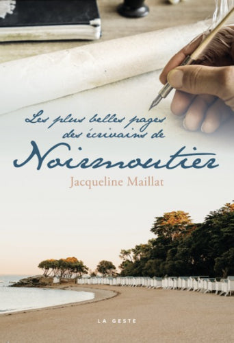 Les plus belles pages des écrivains de Noirmoutier book