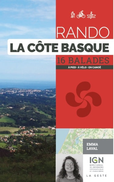 Rando la côte basque : 16 balades : à pied, à vélo, en canoë Books