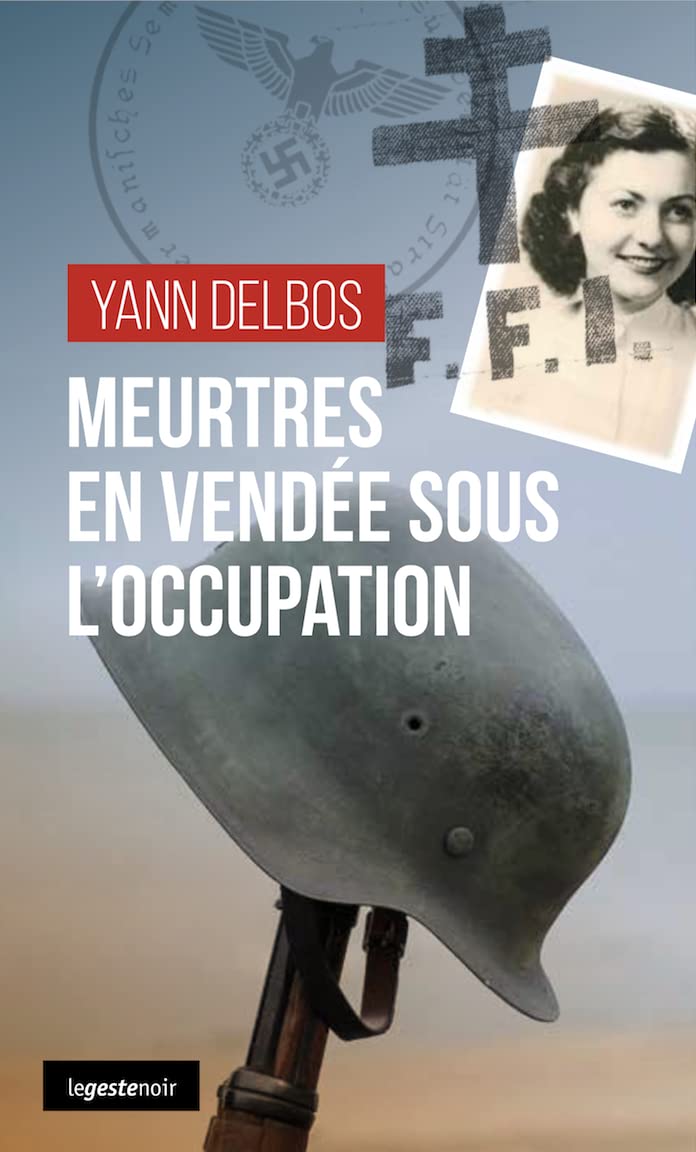 Meurtres en Vendée sous l'occupation book