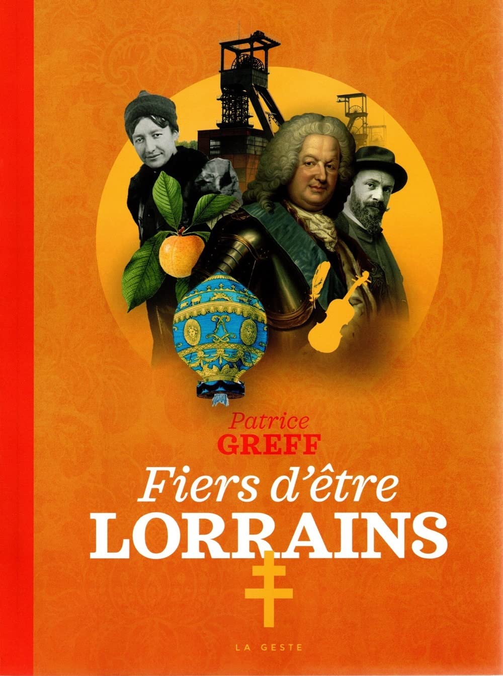 Fiers d'être Lorrains book