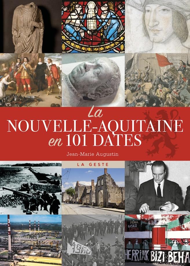 La Nouvelle-Aquitaine en 101 dates book