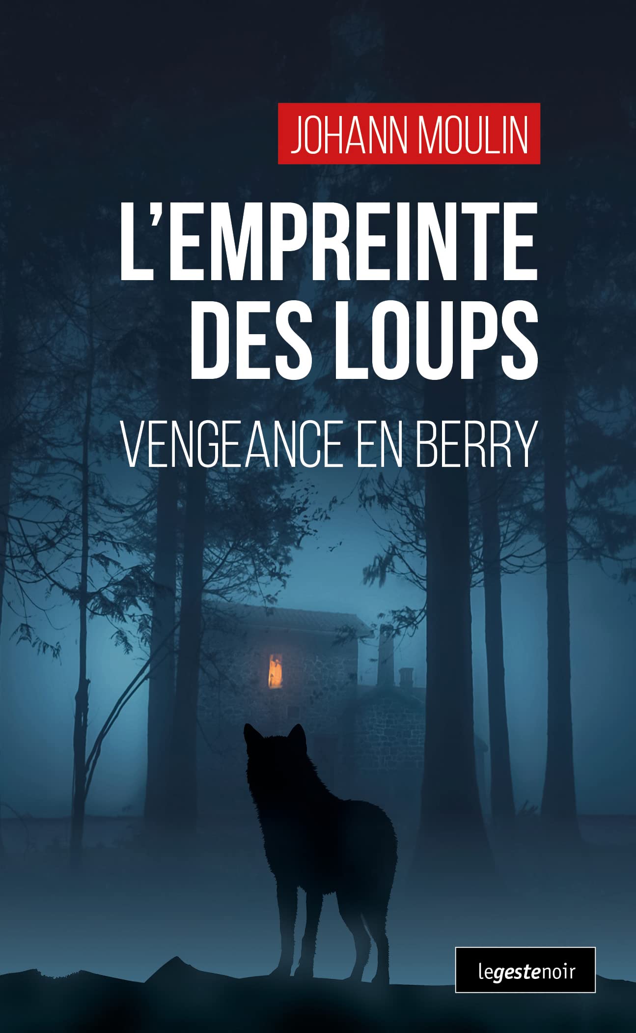 L'empreinte des loups - Vengeance en Berry book