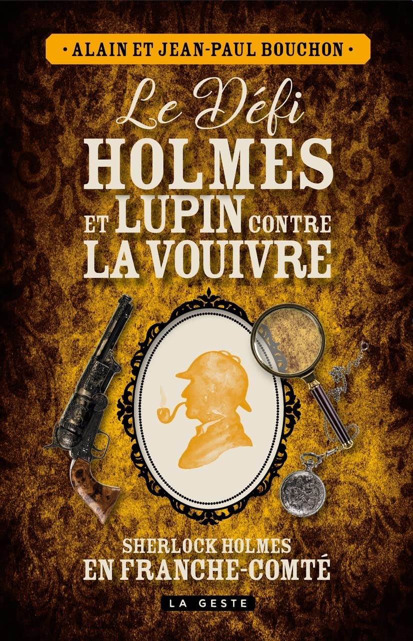 Le défi Holmes et Lupin contre la Vouivre book