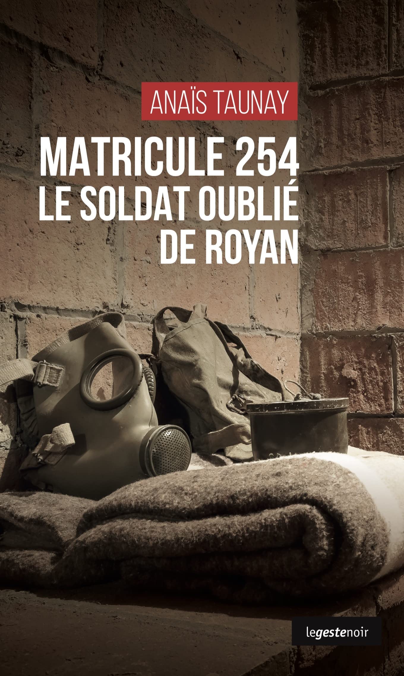 Matricule 254 - Le soldat oublié de Royan book