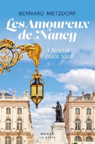 Les amoureux de Nancy: A bientôt place Stan' book