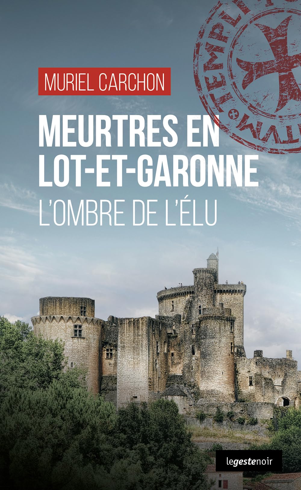 Meurtres en Lot-et-Garonne : l'ombre de l'élu book