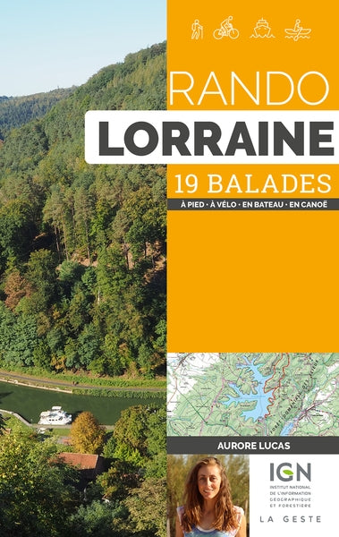 Rando Lorraine : 19 balades : à pied, à vélo, en bateau, en canoë Contemporary literature