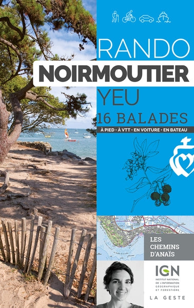 Rando Noirmoutier, Yeu : 16 balades : à pied, à VTT, en voiture, en bateau Leisure, Home & Garden