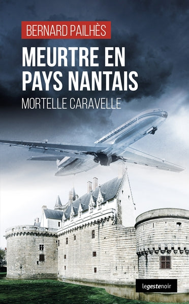 Meurtres en pays nantais : mortelle caravelle book
