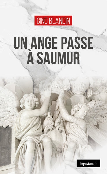 Un ange passe à Saumur book