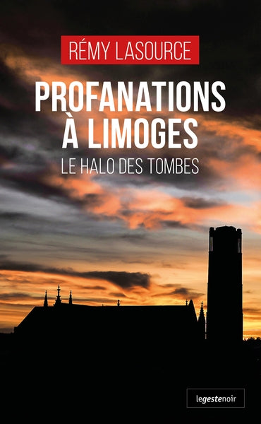 Profanations à Limoges : le halo des tombes book