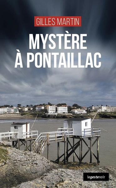 Mystère à Pontaillac : une nouvelle enquête de Clovis Lomprés Contemporary literature
