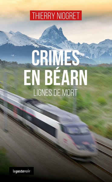 Crimes en Béarn : lignes de mort book