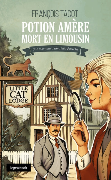 Une aventure d'Henrietta Pasteka. Mort en Limousin : potion amère book