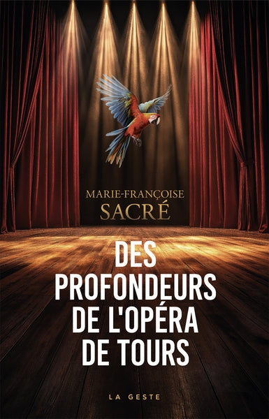 Des profondeurs de l'opéra de Tours Books