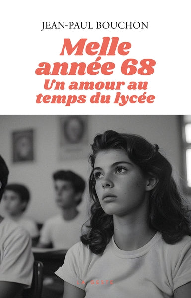 Melle année 68 : un amour au temps du lycée book