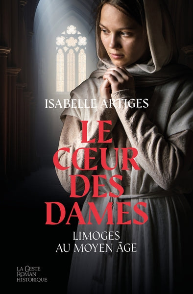 Le coeur des dames : Limoges, au Moyen Age book