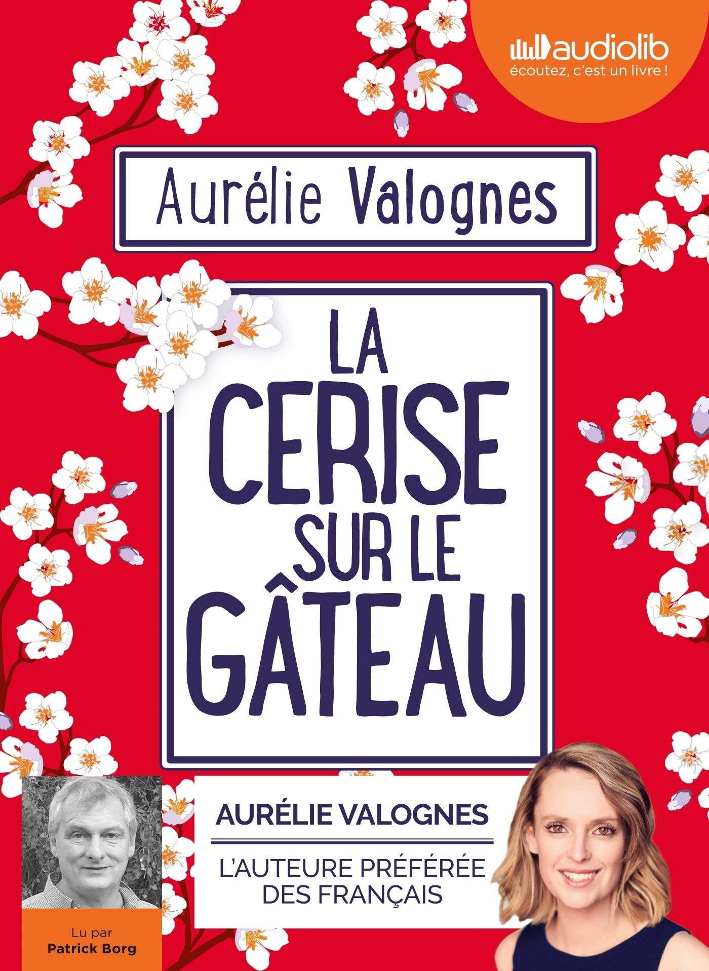 La Cerise sur le gâteau: Livre audio 1CD MP3 Humour & Satire