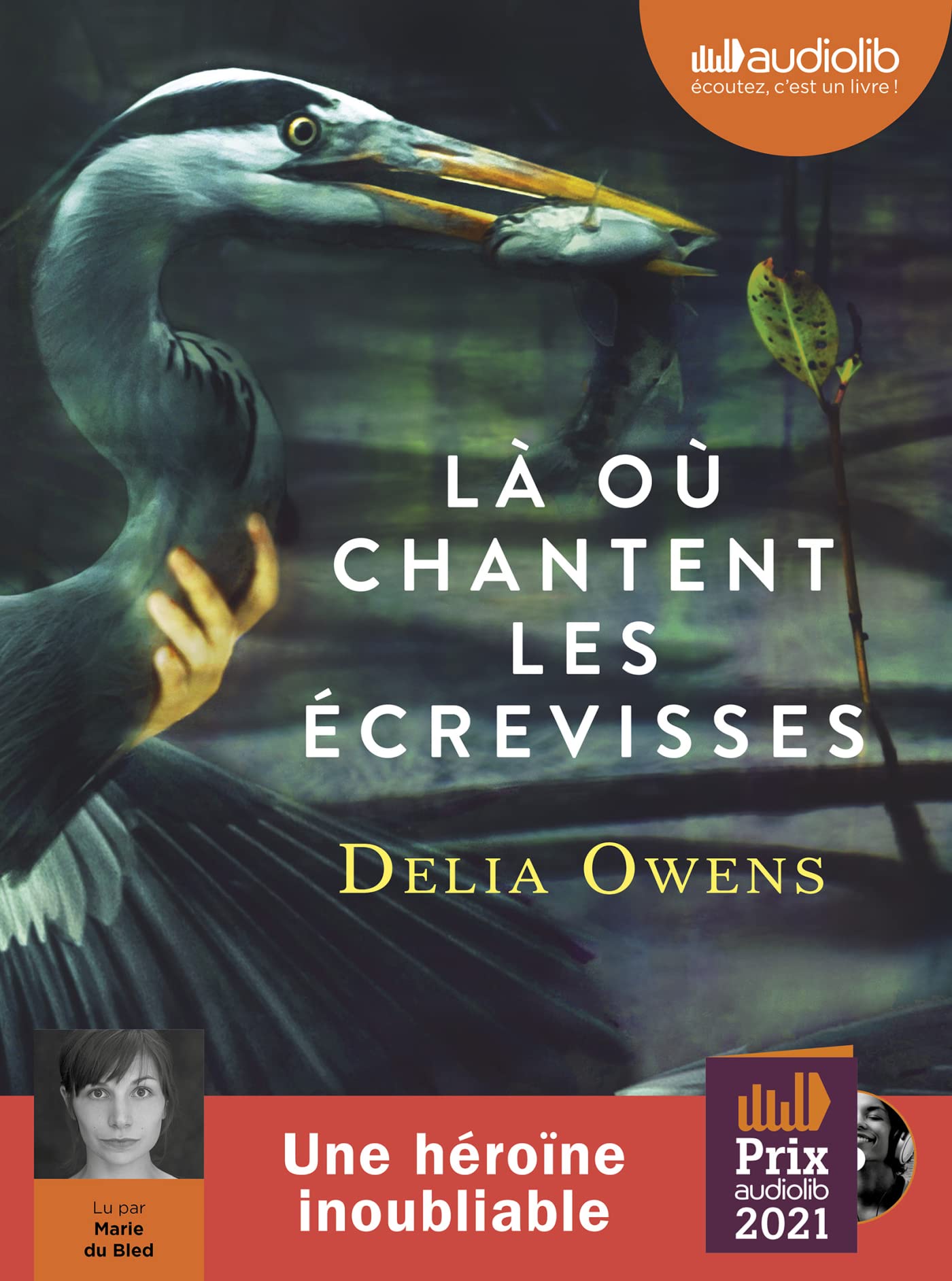 Là où chantent les écrevisses: Livre audio 2 CD MP3 book