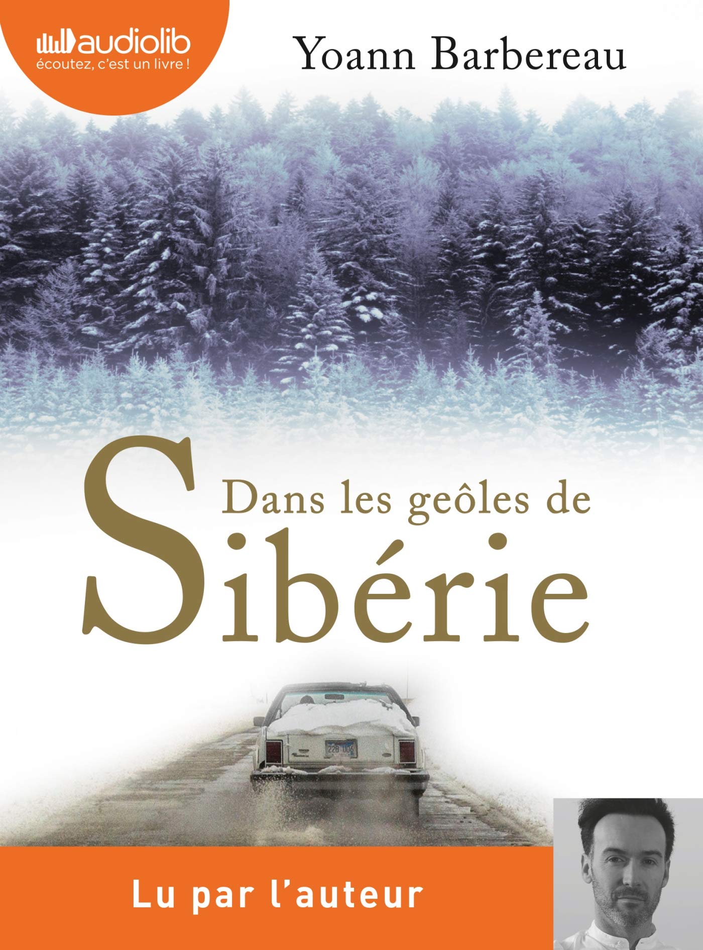 Dans les geôles de Sibérie: Livre audio 1 CD MP3 cd