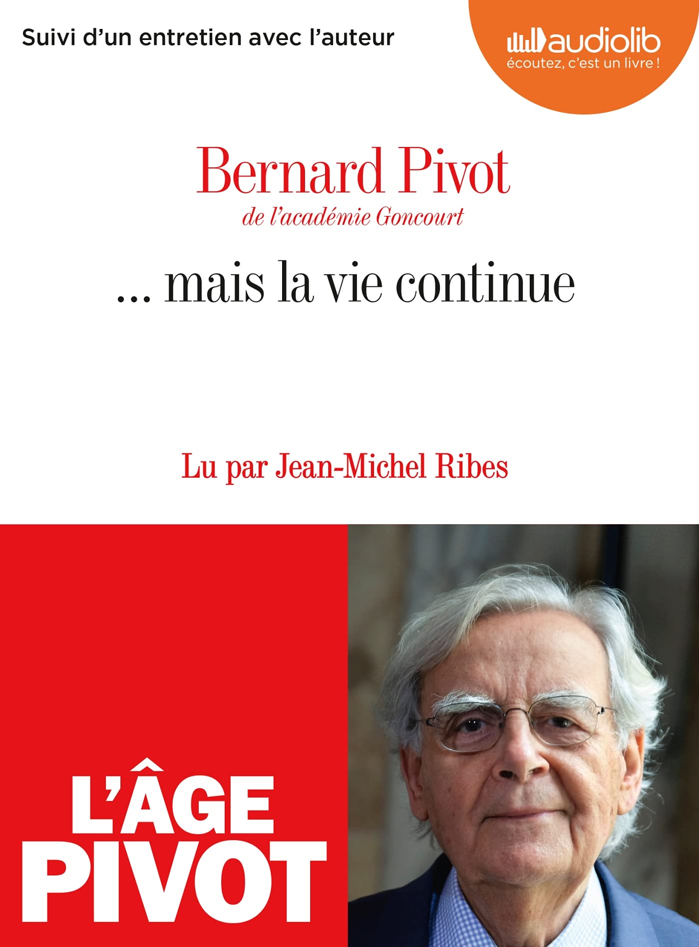 ... mais la vie continue: Livre audio 1 CD MP3 - Suivi d'un entretien avec l'auteur Humour & Satire