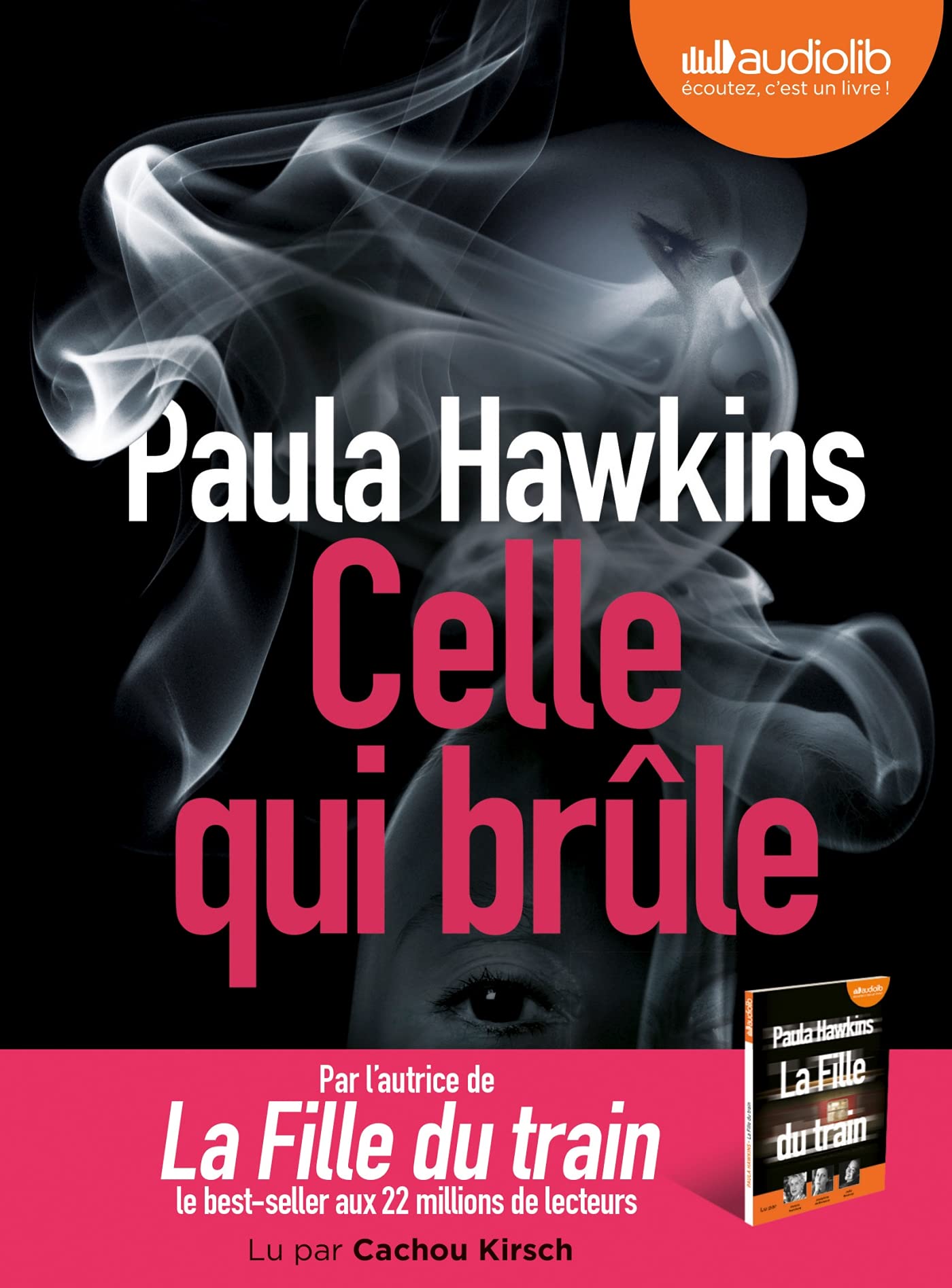 Celle qui brûle: Livre audio 1 CD MP3 book