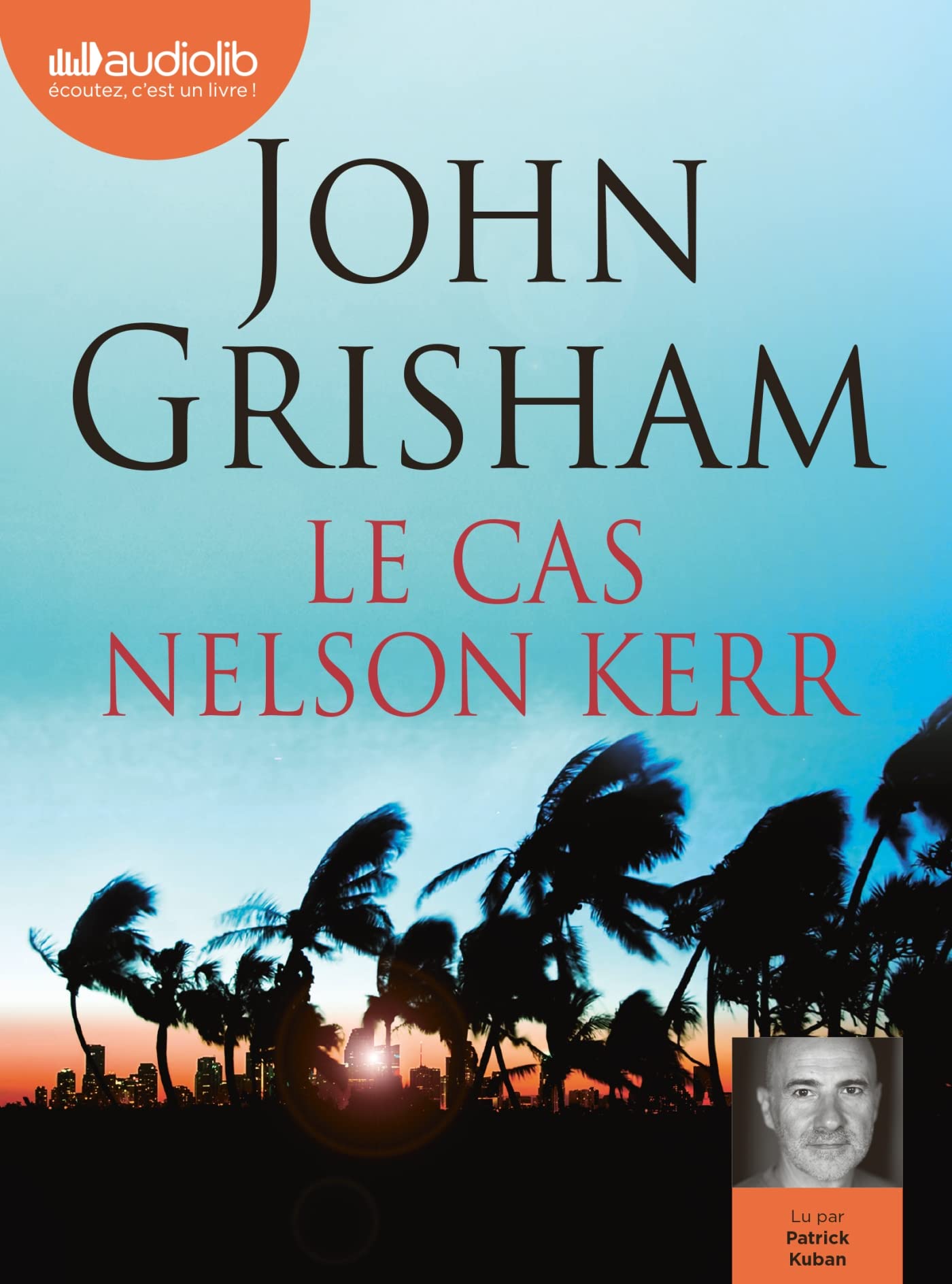Le Cas Nelson Kerr: Livre audio 1 CD MP3 Contemporary literature