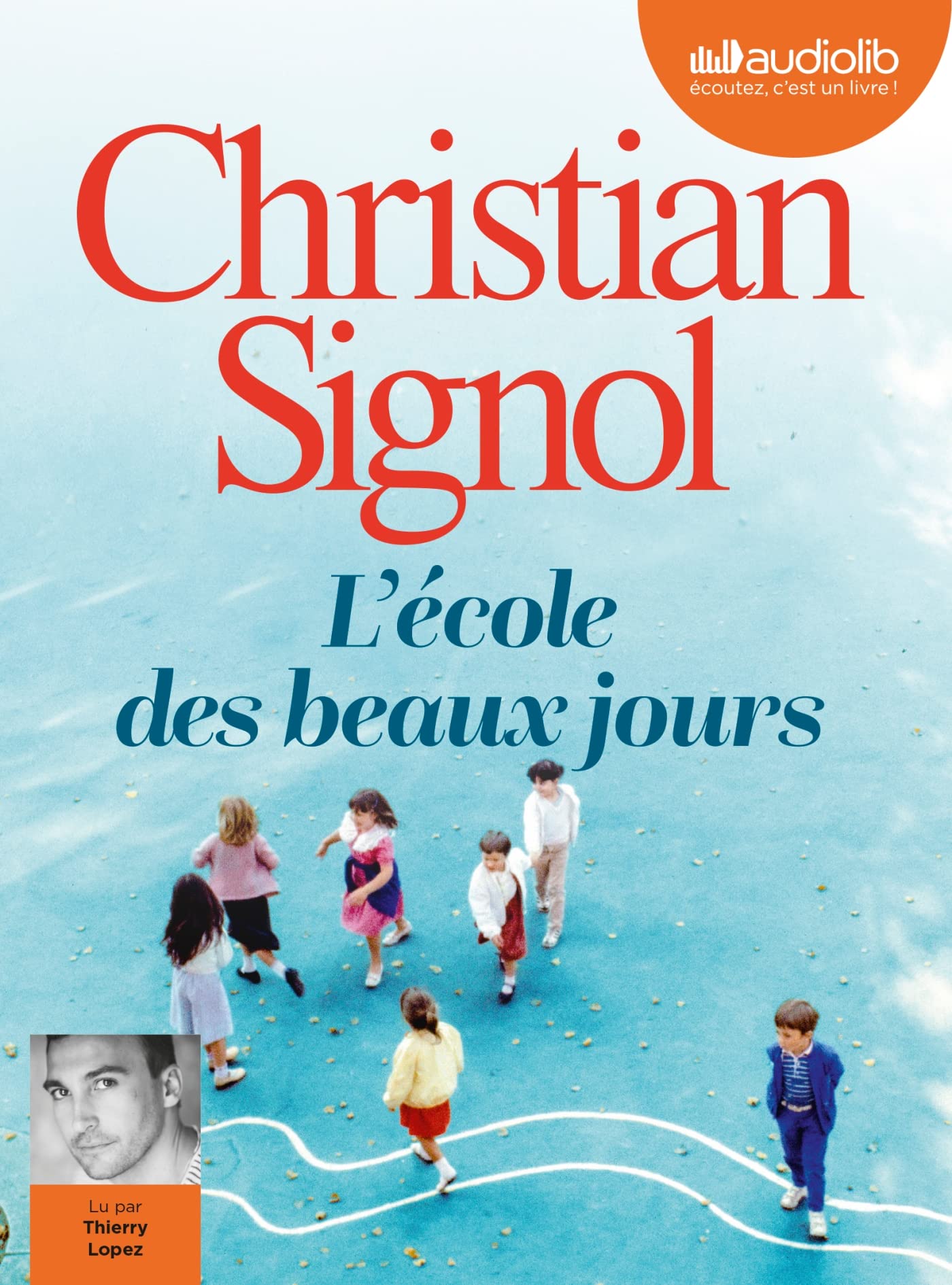 L'École des beaux jours: Livre audio 1CD MP3 book