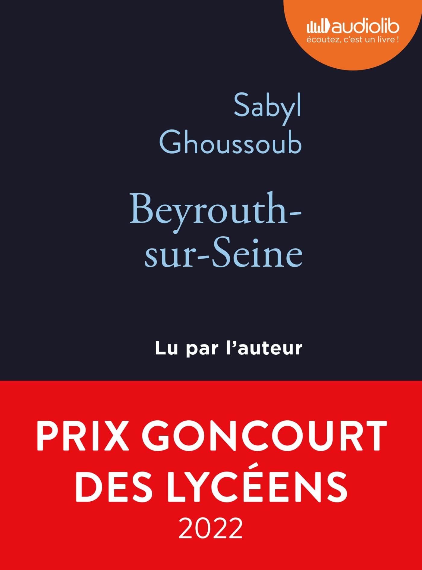 Beyrouth-sur-Seine: Livre audio 1 CD MP3 cd
