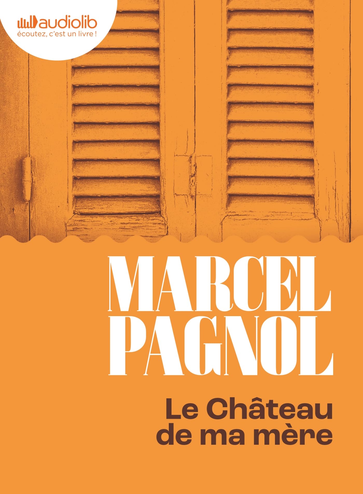 Le Château de ma mère - Souvenirs d'enfance II: Livre audio 1 CD MP3 book