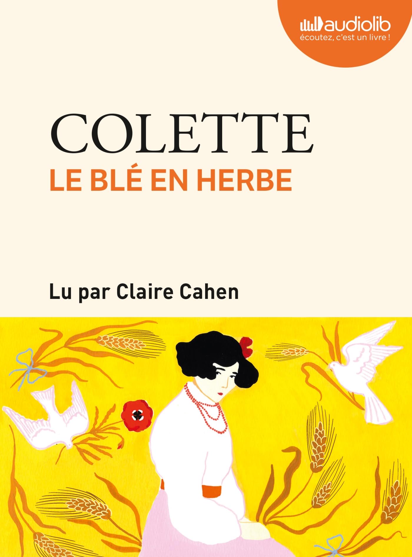 Le Blé en herbe: Livre audio 1 CD MP3 book