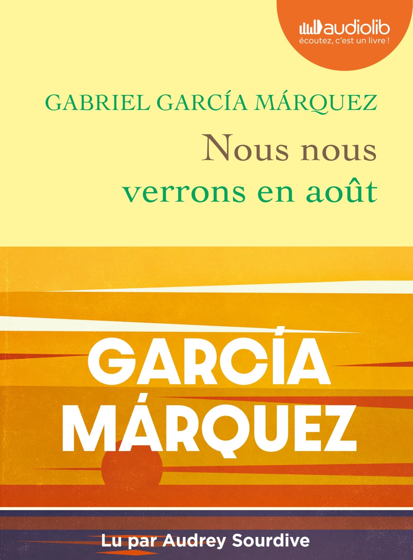 Nous nous verrons en août: Livre audio 1 CD MP3 book