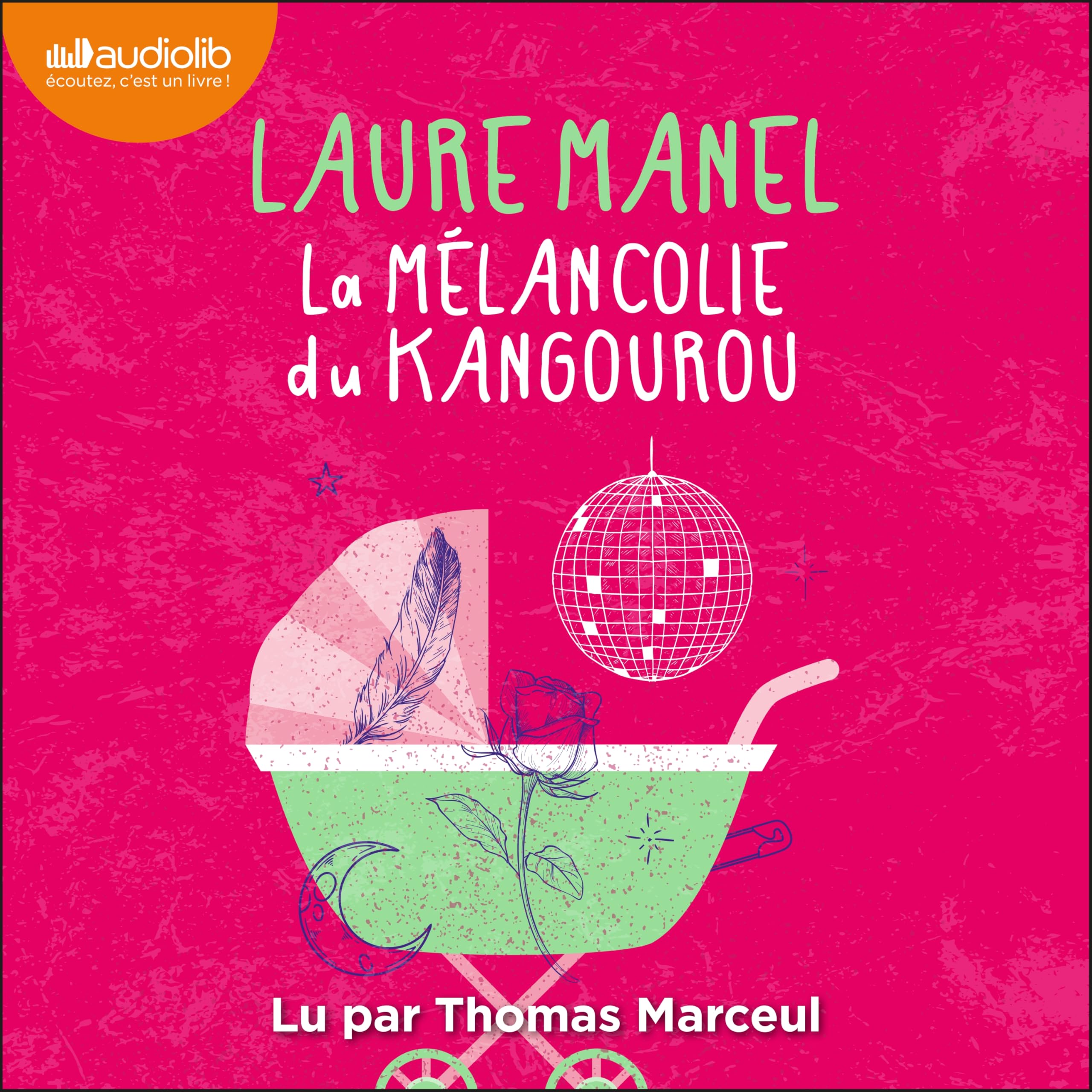 La Mélancolie du kangourou: Livre audio 1 CD MP3 book