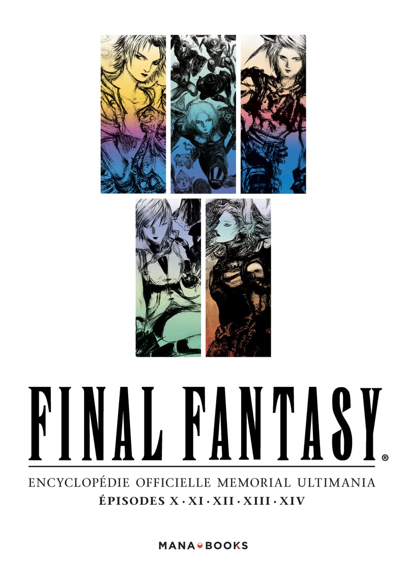 Final Fantasy : Encyclopédie officielle Memorial Ultimania Vol.2: Encyclopédie officielle Memorial Ultimania Episodes X, XI, XII, XIII, XIV Computer Science