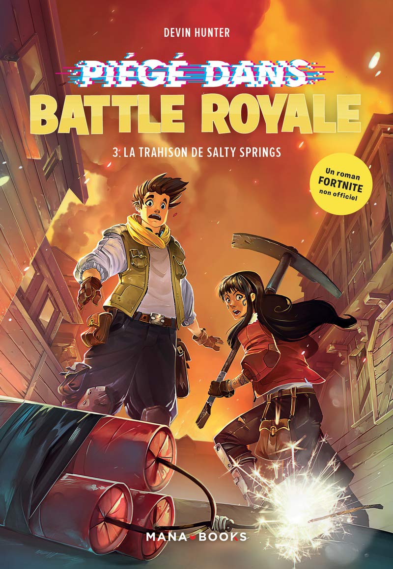 Piégé dans Battle Royale T03 : La trahison de Salty Springs (3) Novels & Short Stories