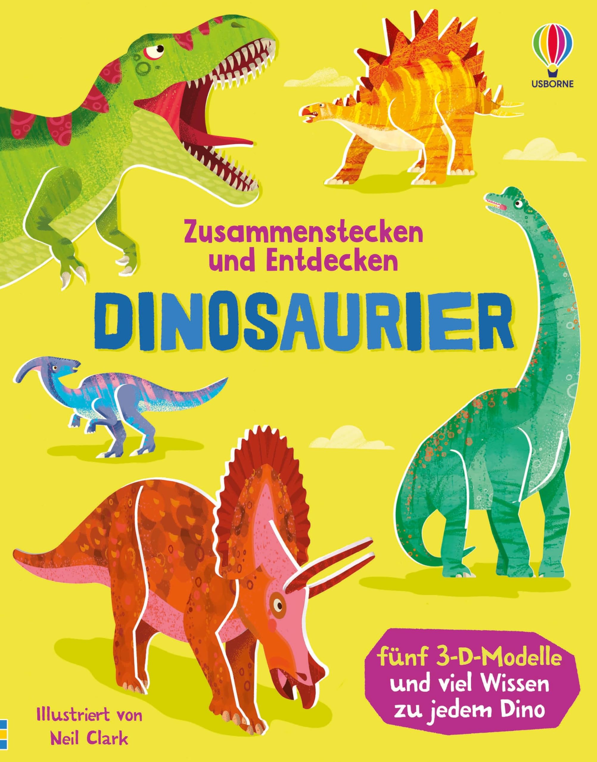 Zusammenstecken und Entdecken: Dinosaurier: Buch mit fünf 3-D-Modellen und viel Wissen zu jedem Dino – für Kinder ab 4 Jahren (Zusammenstecken-und-Entdecken-Reihe) Non-fiction