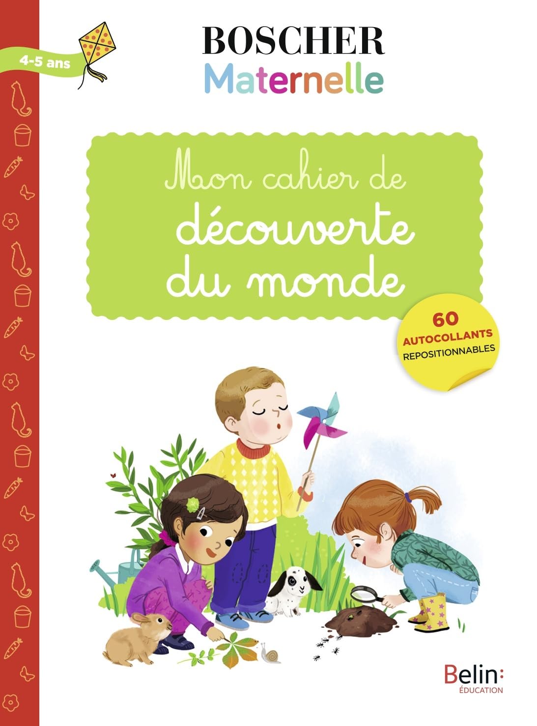 Mon cahier de découverte du monde: Avec 60 autocollants repositionnables Non-fiction
