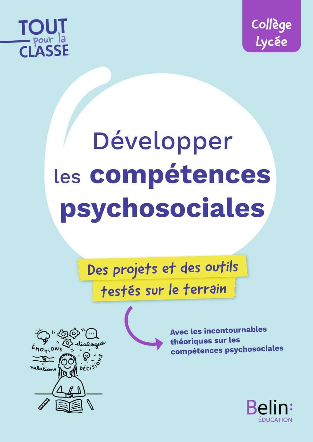 Développer les compétences psychosociales: Des projets et des outils testés sur le terrain book