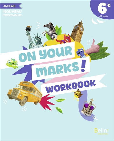 Product Image: On your marks! 6e : workbook, anglais A1, A1+ : nouveau programme