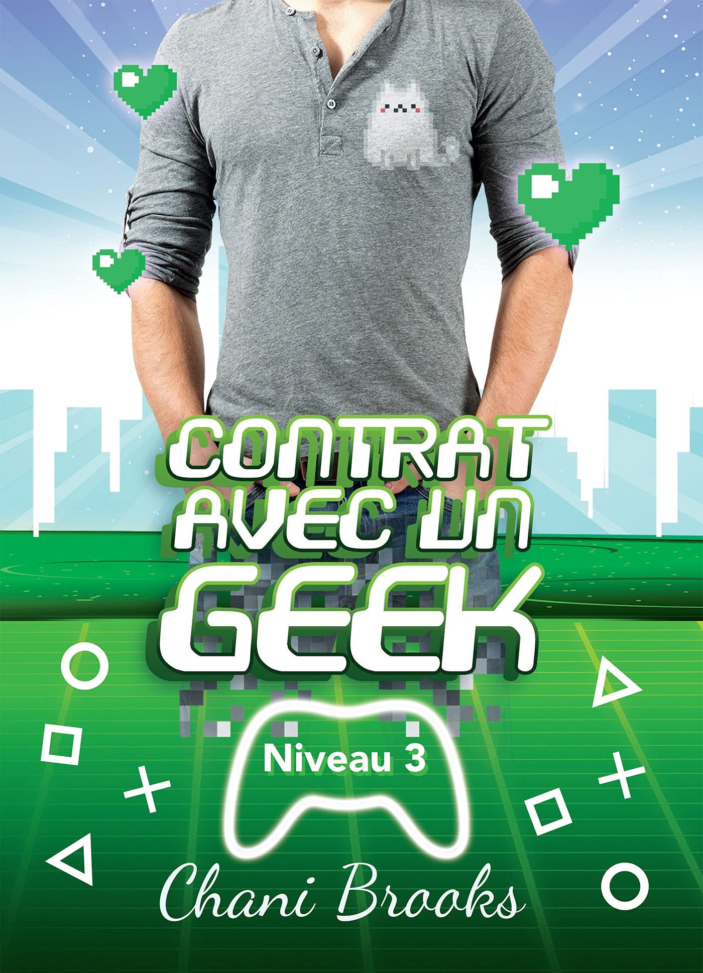 Contrat avec un Geek - Niveau 3 Sex Friends book