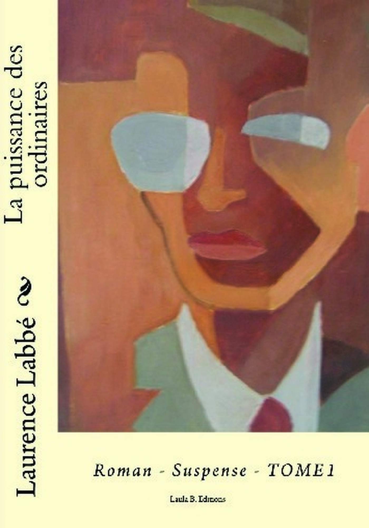 La puissance des ordinaires: Volume 1 book