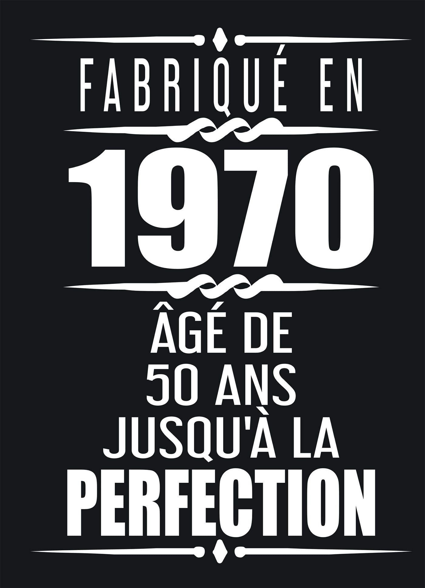 Fabriqué En 1970 Âgé de 50 ans Jusqu'à la Perfection: Joyeux Anniversaire 50eme d'anniversaire Cadeau | Livre d'or Anniversaire 50 ans book