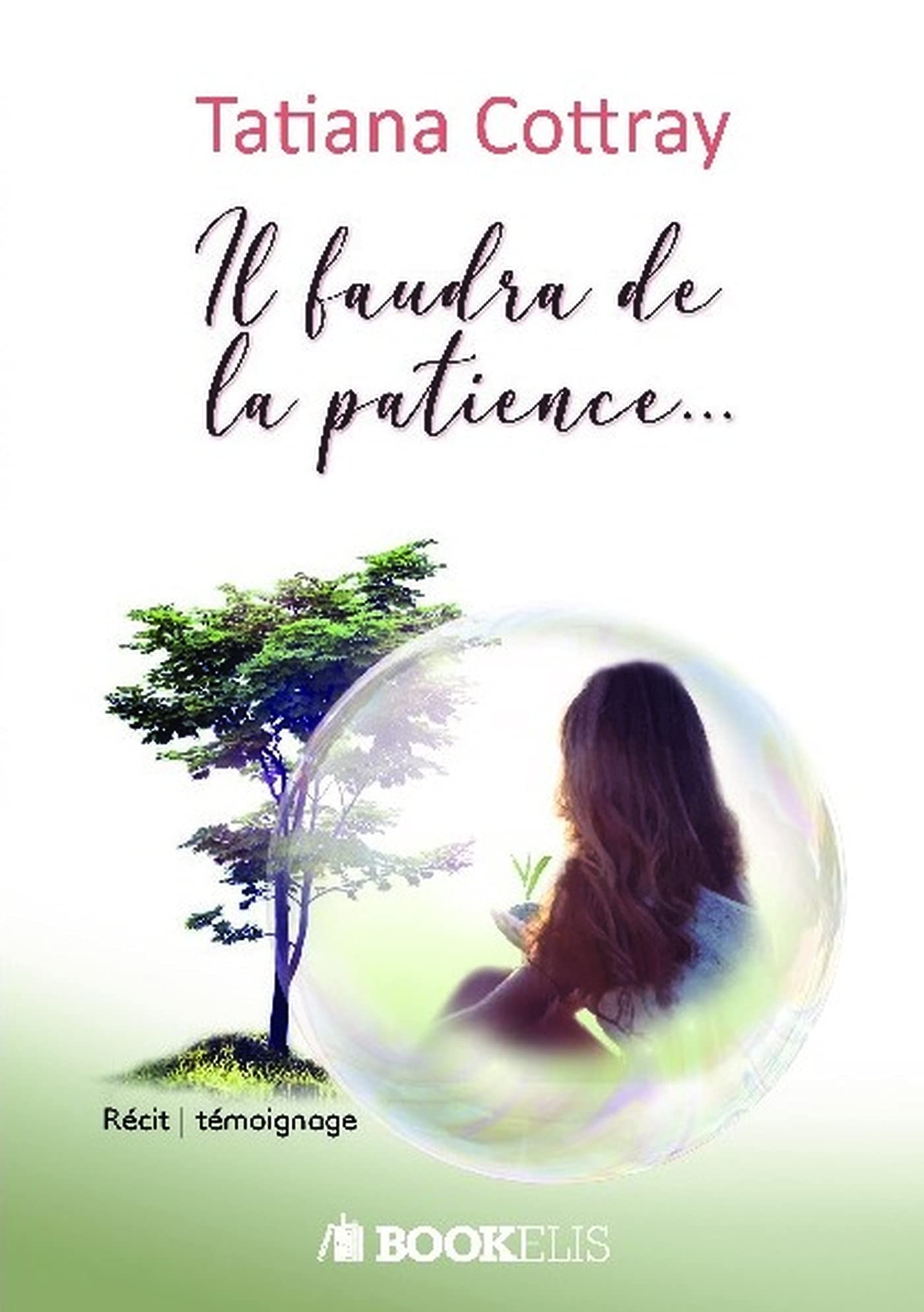 IL FAUDRA DE LA PATIENCE book