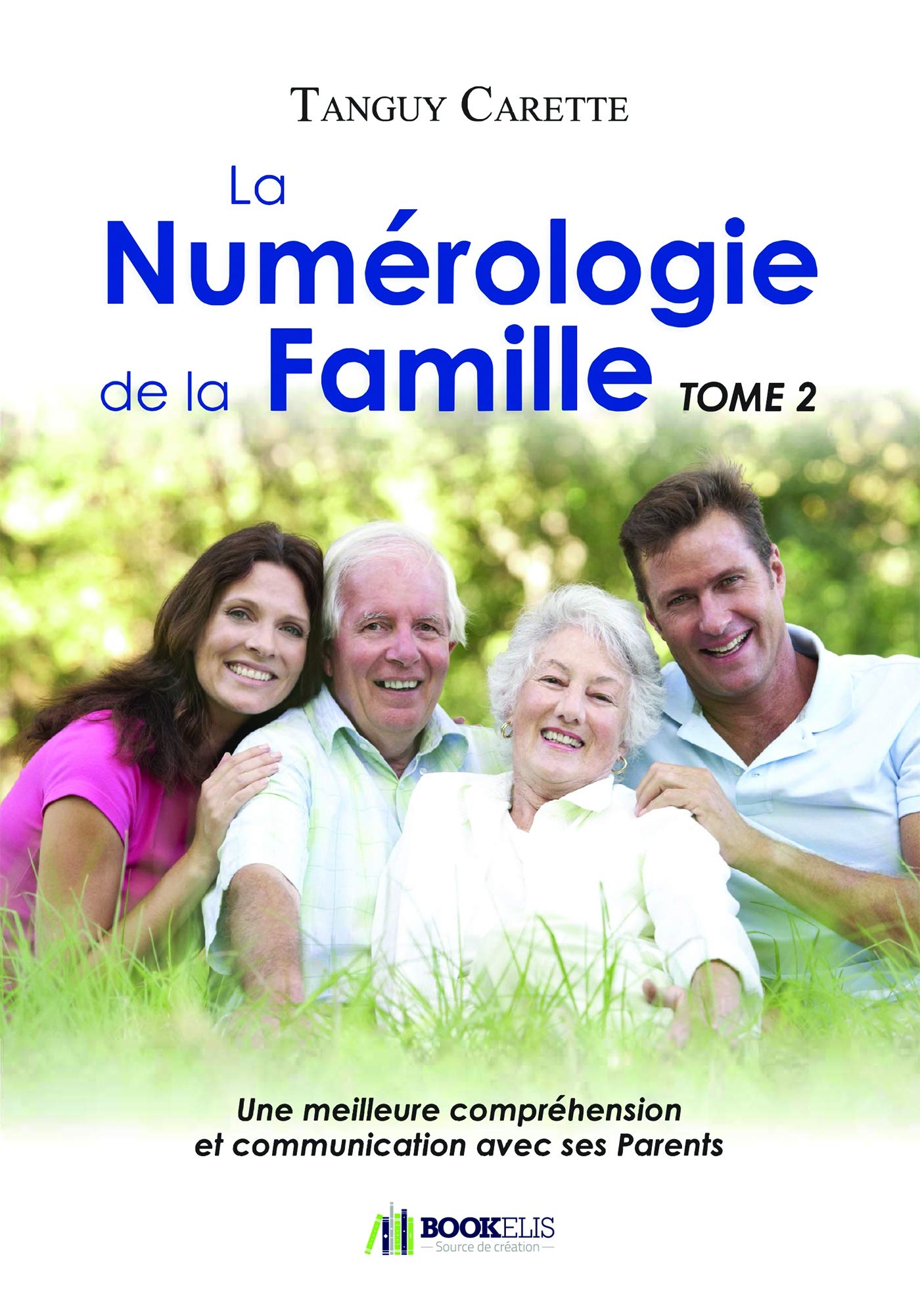 La Numérologie de la Famille Tome 2 book